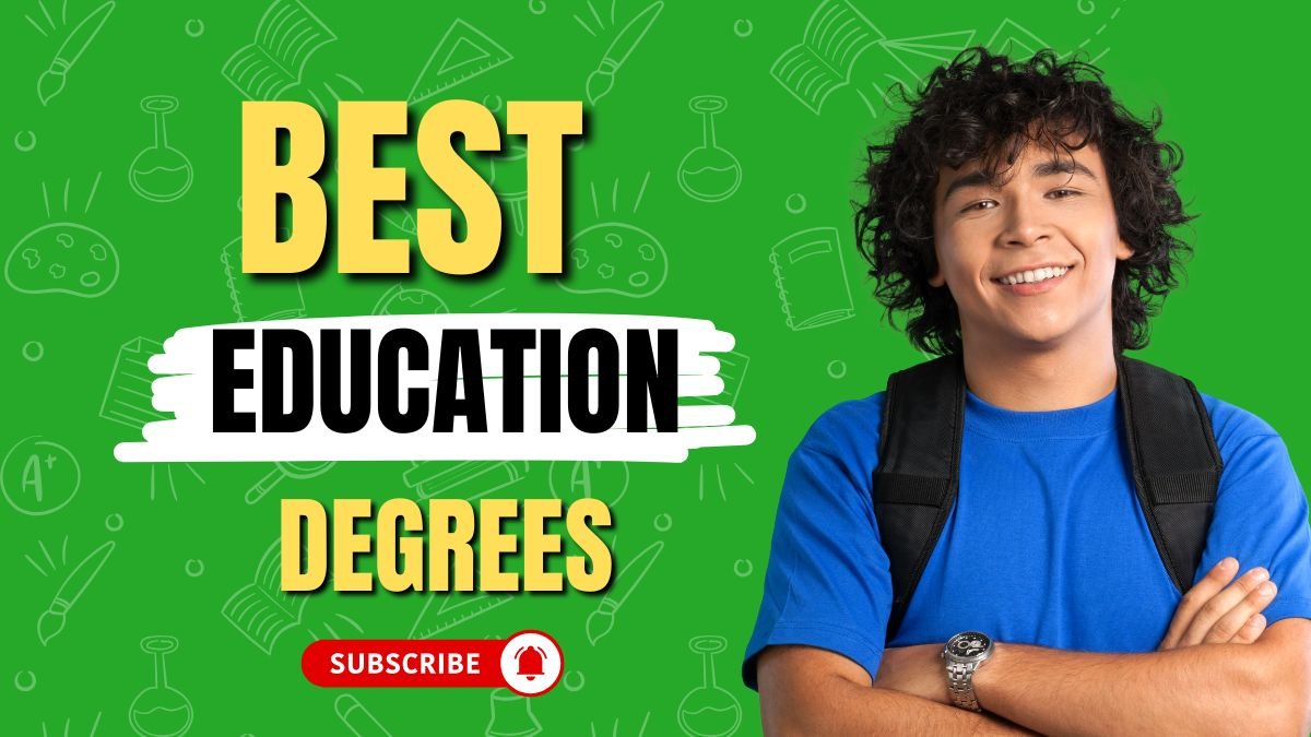 Best Education Degrees